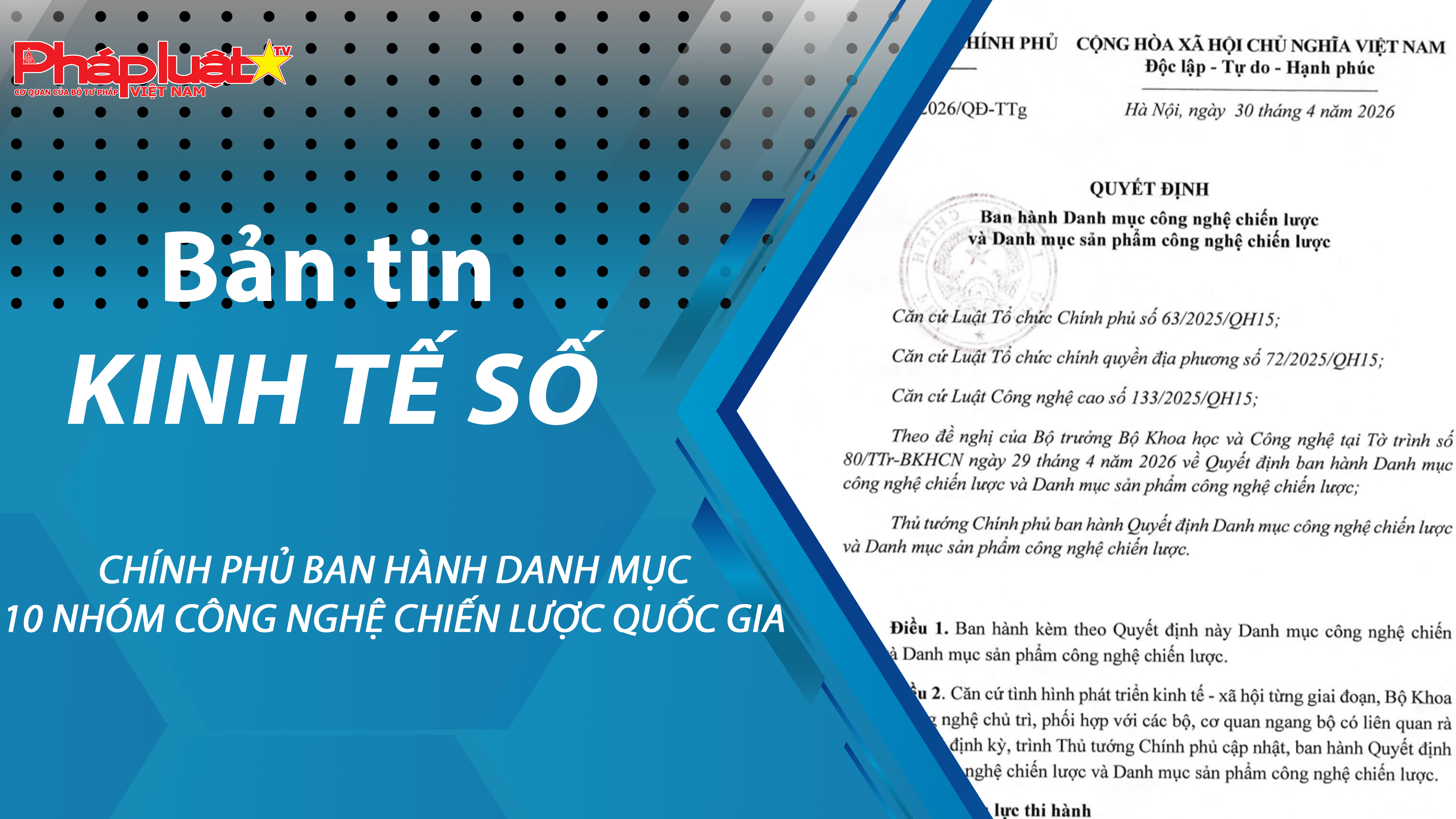 Chuyên đề Kinh tế số (ngày 08/05/2026) – Chính phủ ban hành danh mục 10 nhóm công nghệ chiến lược quốc gia