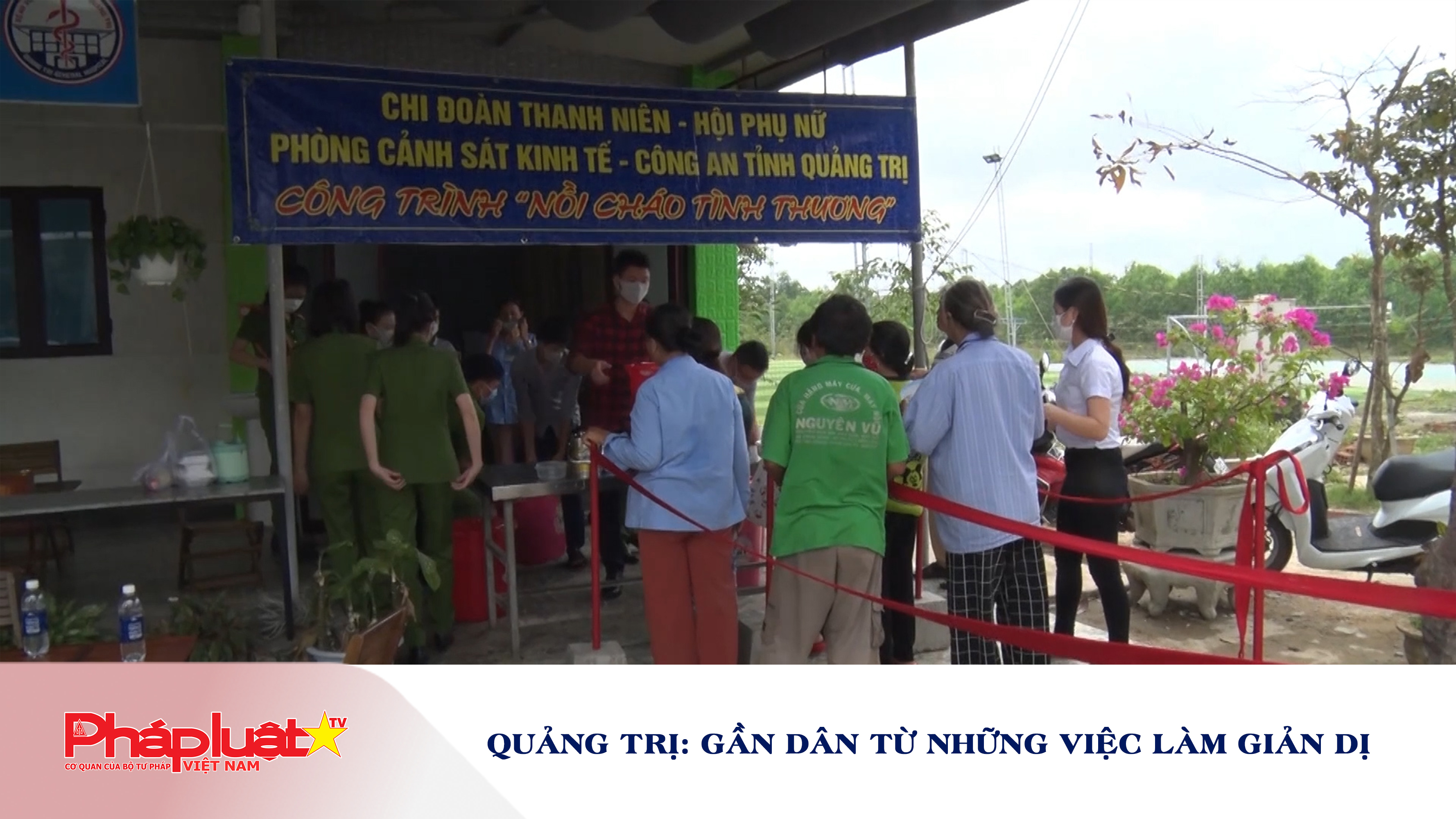 Quảng Trị: Gần dân từ những việc làm giản dị