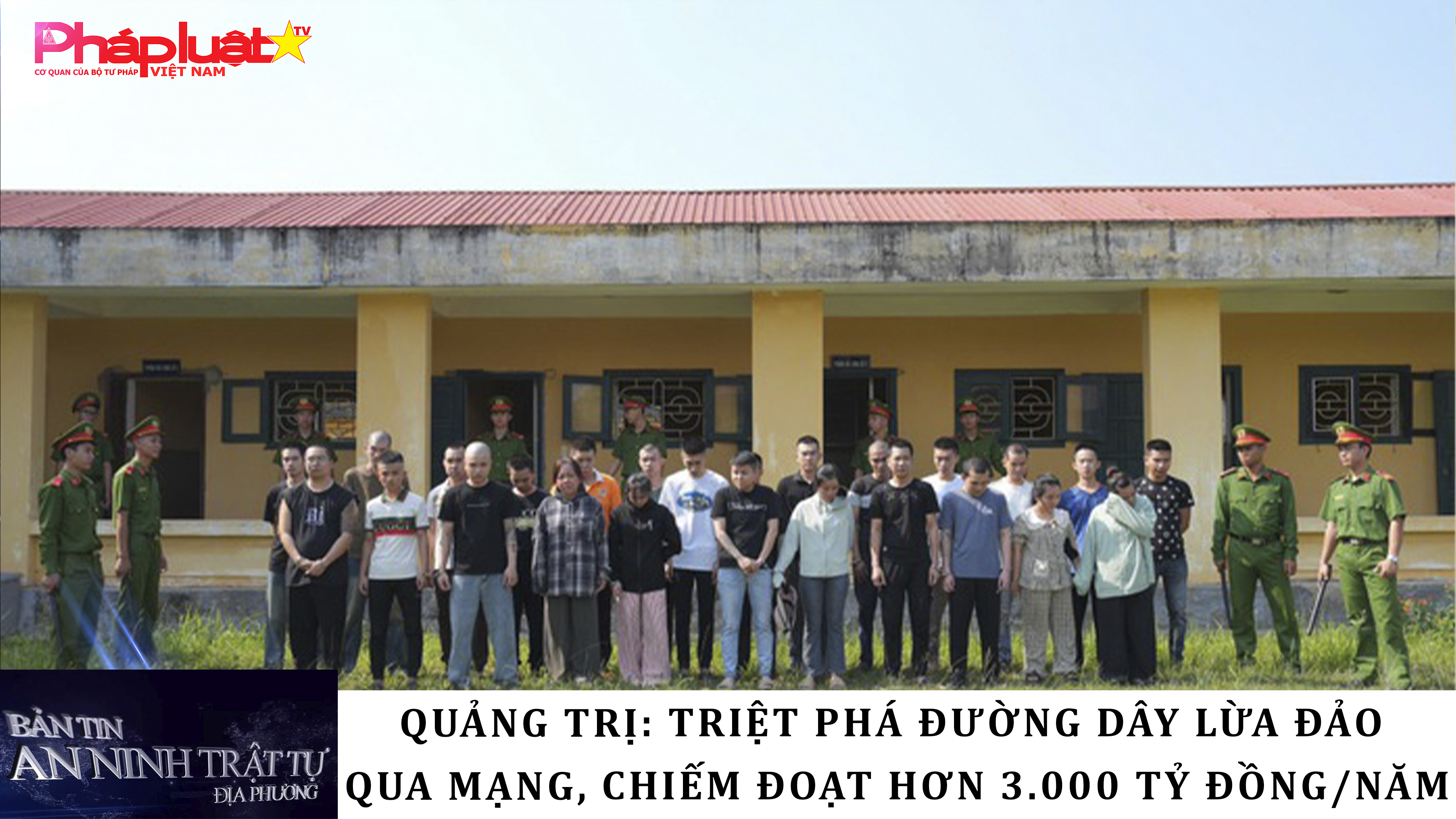 Bản tin An ninh trật tự địa phương (ngày 08/05/2026): Triệt phá đường dây lừa đảo qua mạng, chiếm đoạt hơn 3.000 tỷ đồng/năm