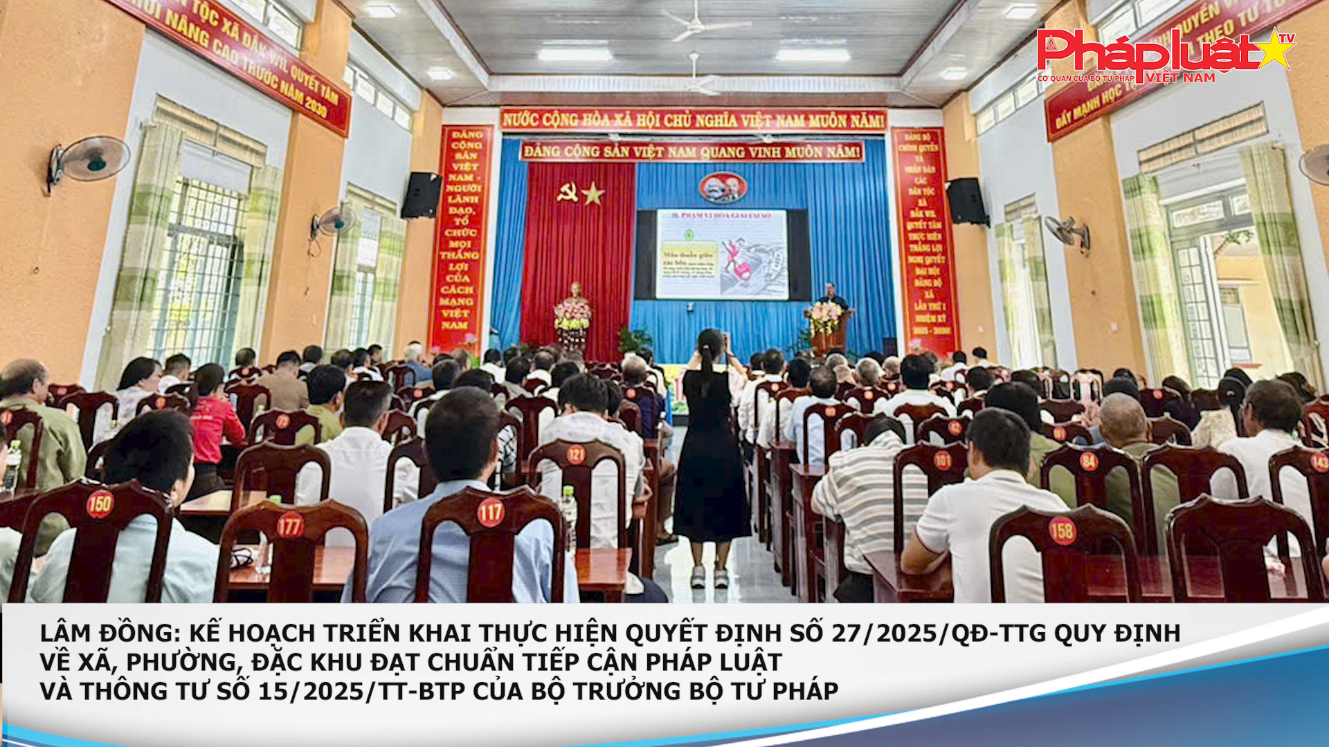 Lâm Đồng: Kế hoạch triển khai thực hiện Quyết định số 27/2025/QĐ-TTg quy định về xã, phường, đặc khu đạt chuẩn tiếp cận pháp luật và Thông tư số 15/2025/TT-BTP của Bộ trưởng Bộ Tư pháp
