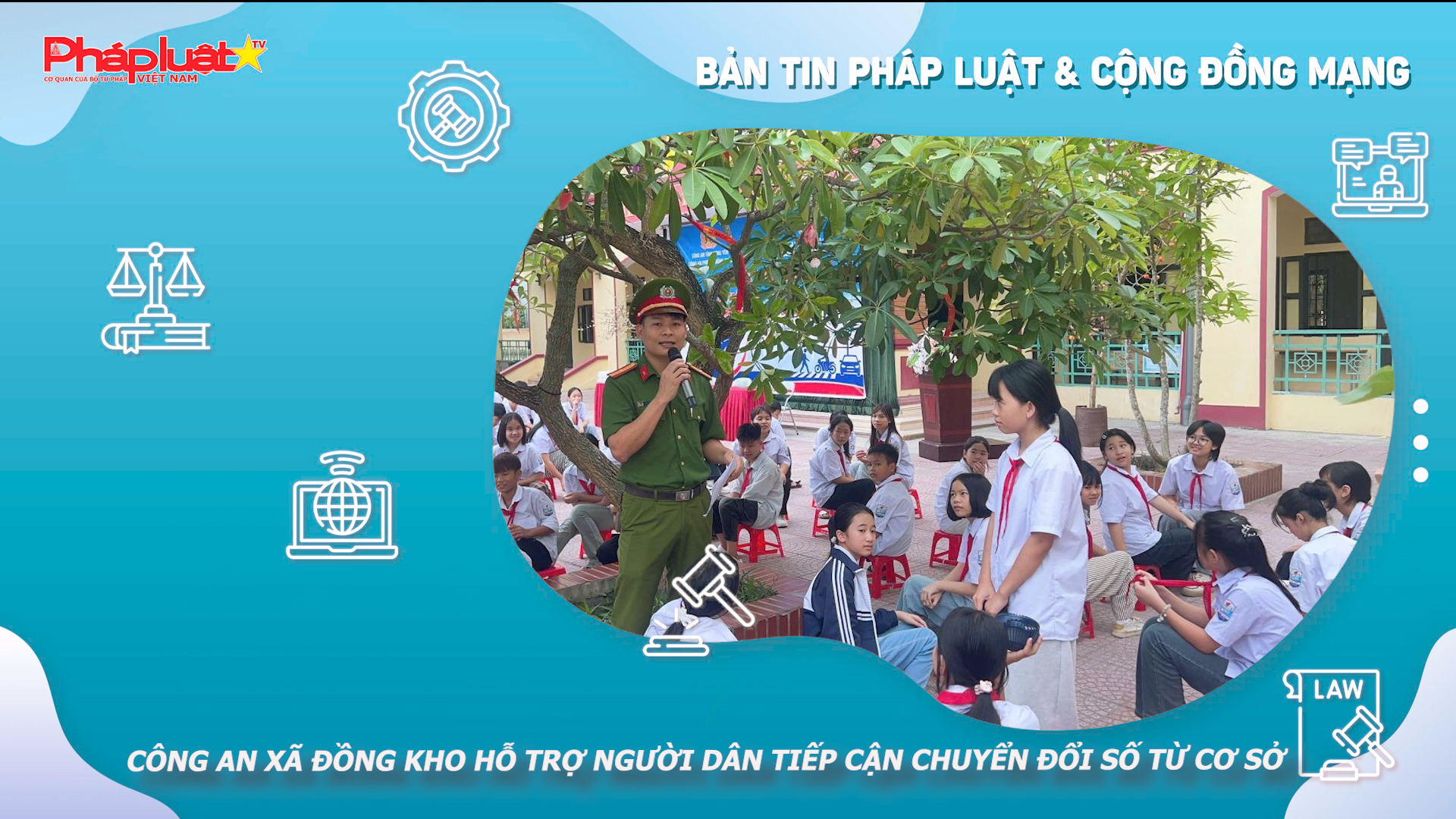 Bản tin Pháp luật & Cộng đồng mạng (ngày 19/5/2026): Công an xã Đồng Kho hỗ trợ người dân tiếp cận chuyển đổi số từ cơ sở