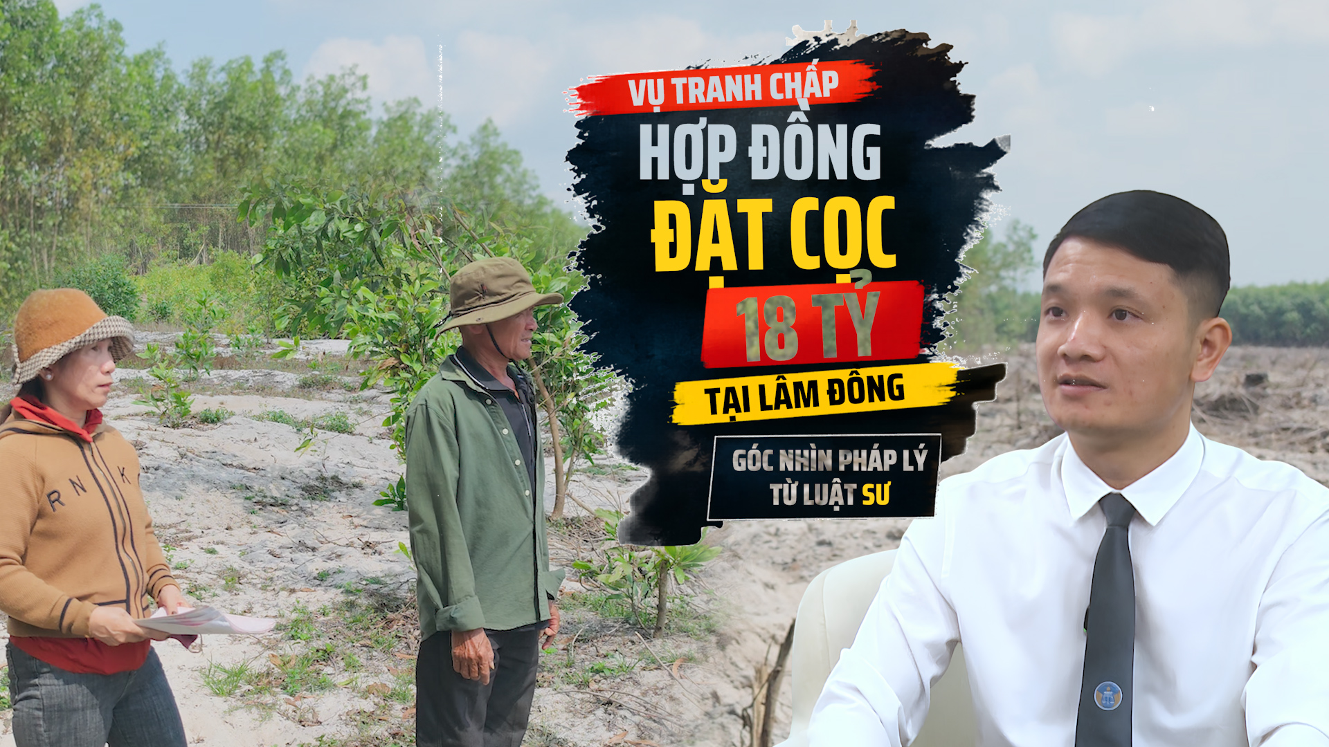 HỘP THƯ PHÁP LUẬT: Vụ tranh chấp hợp đồng đặt cọc tại Lâm Đồng - Góc nhìn pháp lý từ Luật sư