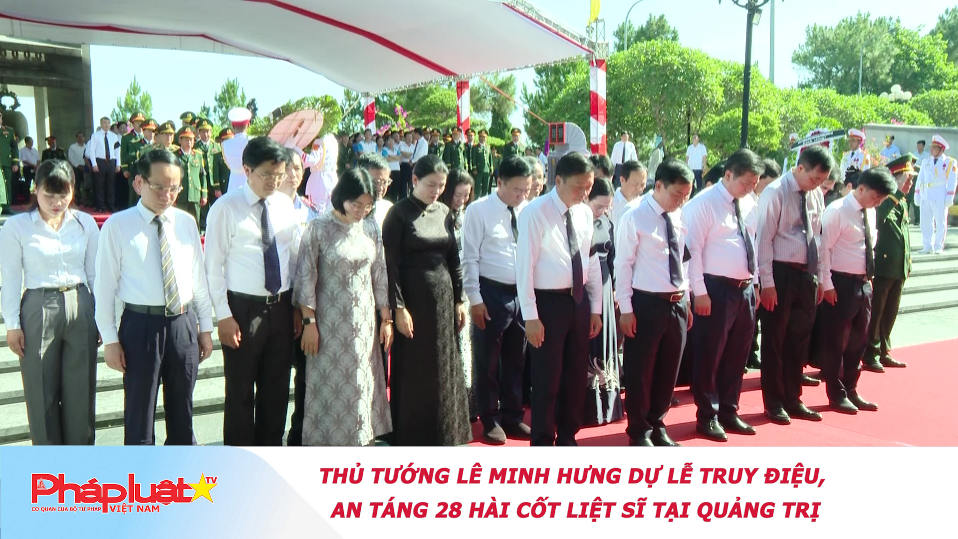 Thủ tướng Lê Minh Hưng dự Lễ truy điệu, an táng 28 hài cốt liệt sĩ tại Quảng Trị