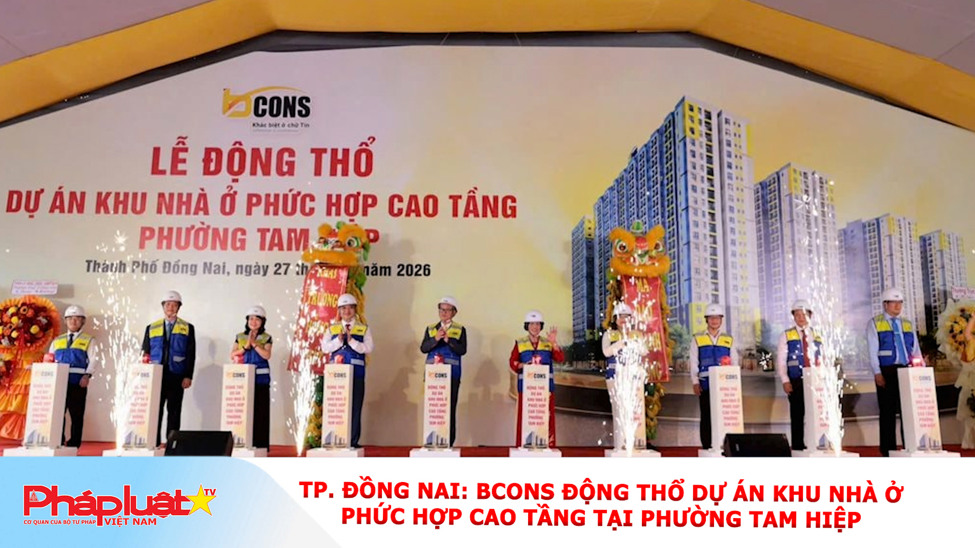 TP. Đồng Nai: Bcons động thổ dự án khu nhà ở phức hợp cao tầng tại phường Tam Hiệp