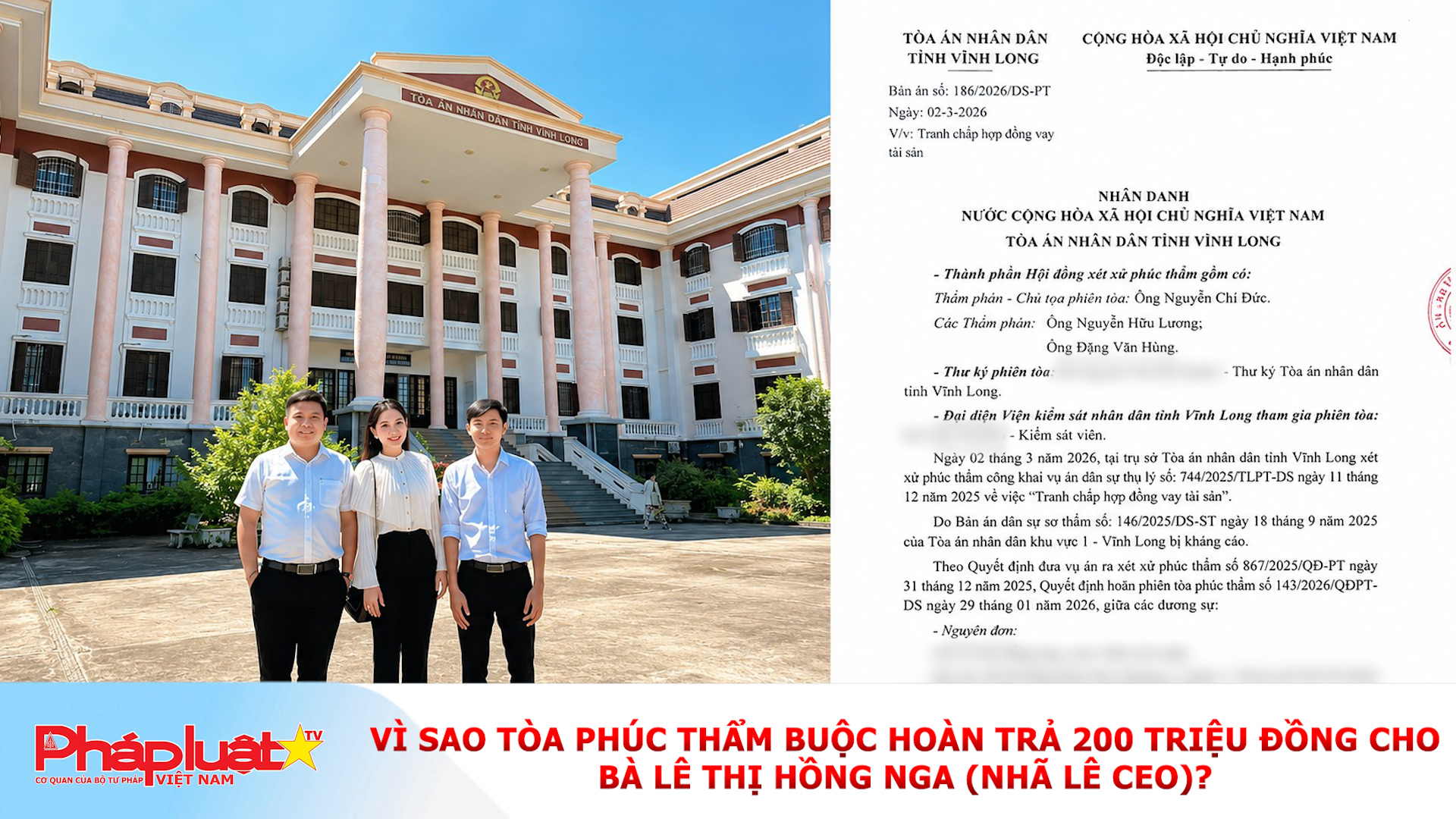 GIỮA RANH GIỚI CỦA LÒNG TIN VÀ PHÁP LUẬT: Vì sao tòa phúc thẩm buộc hoàn trả 200 triệu đồng cho bà Lê Thị Hồng Nga (Nhã Lê CEO)?