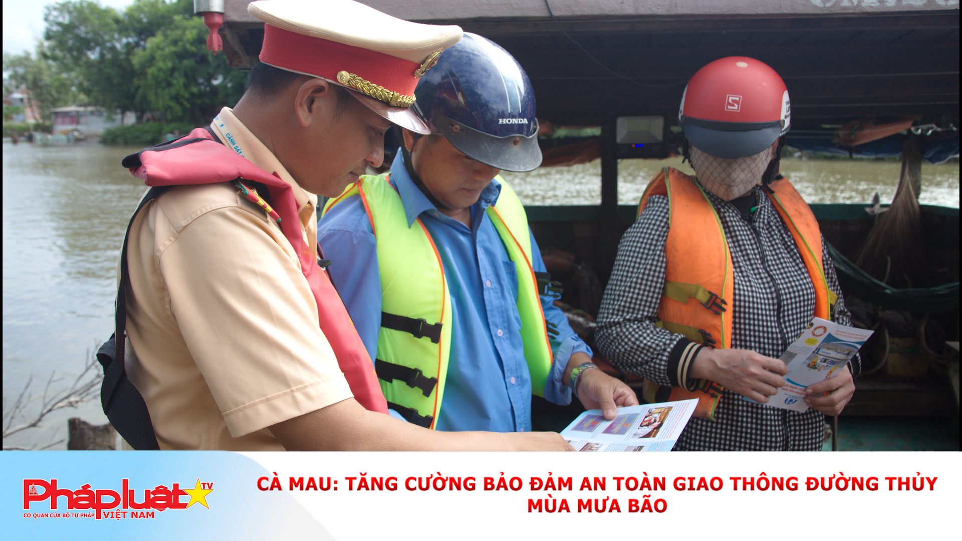 Cà Mau: Tăng cường bảo đảm an toàn giao thông đường thủy mùa mưa bão