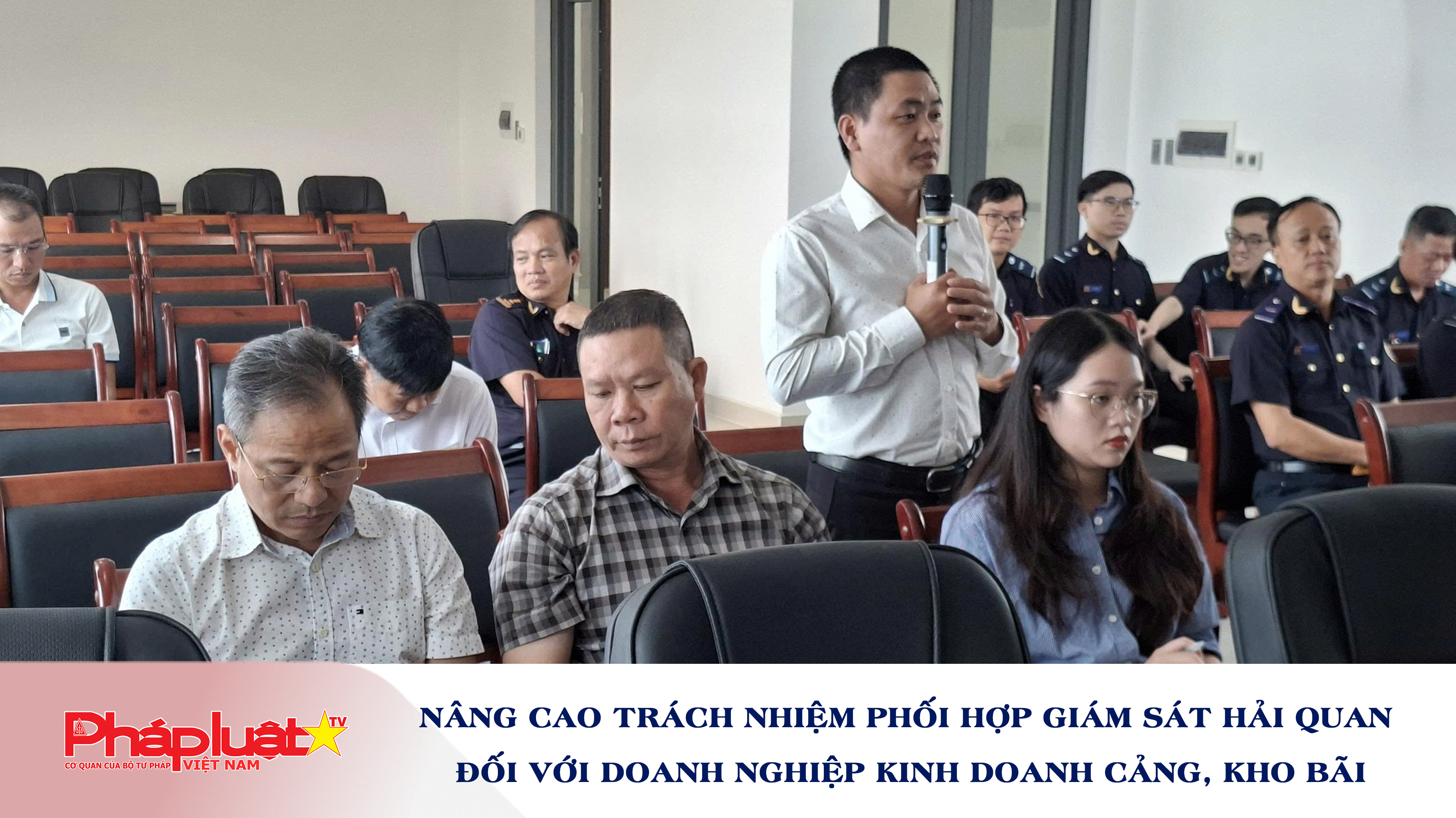 Nâng cao trách nhiệm phối hợp giám sát hải quan đối với doanh nghiệp kinh doanh cảng, kho bãi.