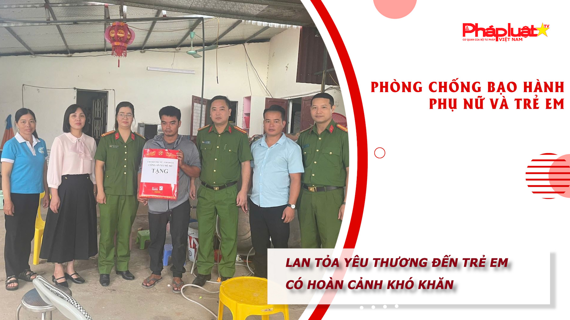 Bản Tin Phòng Chống Bạo Hành Phụ Nữ Và Trẻ Em (Ngày 16/6/2026): Lan tỏa yêu thương đến trẻ em có hoàn cảnh khó khăn
