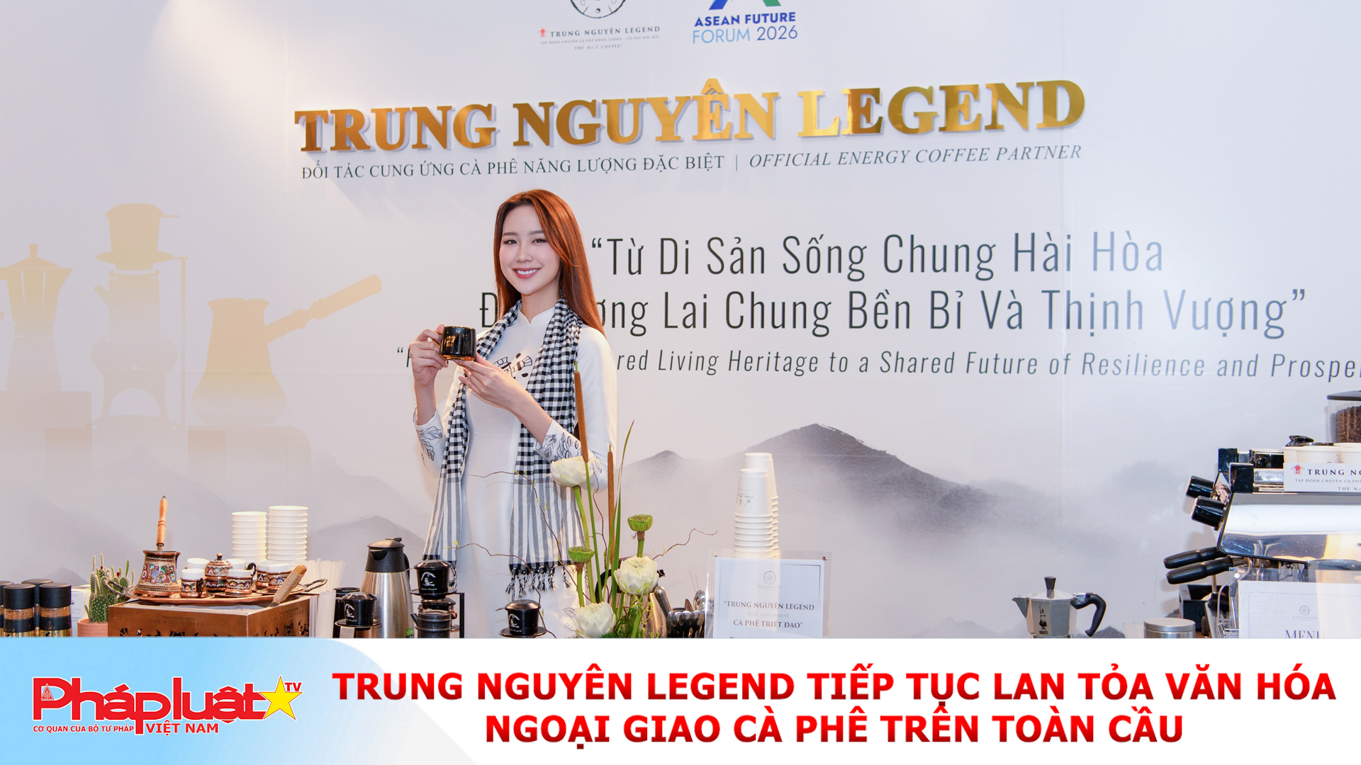 Trung Nguyên Legend tiếp tục lan tỏa văn hóa ngoại giao cà phê trên toàn cầu