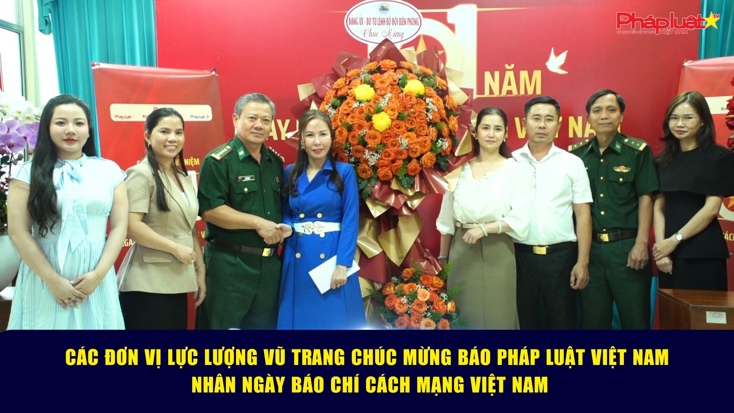 Các đơn vị lực lượng vũ trang chúc mừng Báo Pháp luật Việt Nam nhân Ngày Báo chí Cách mạng Việt Nam
