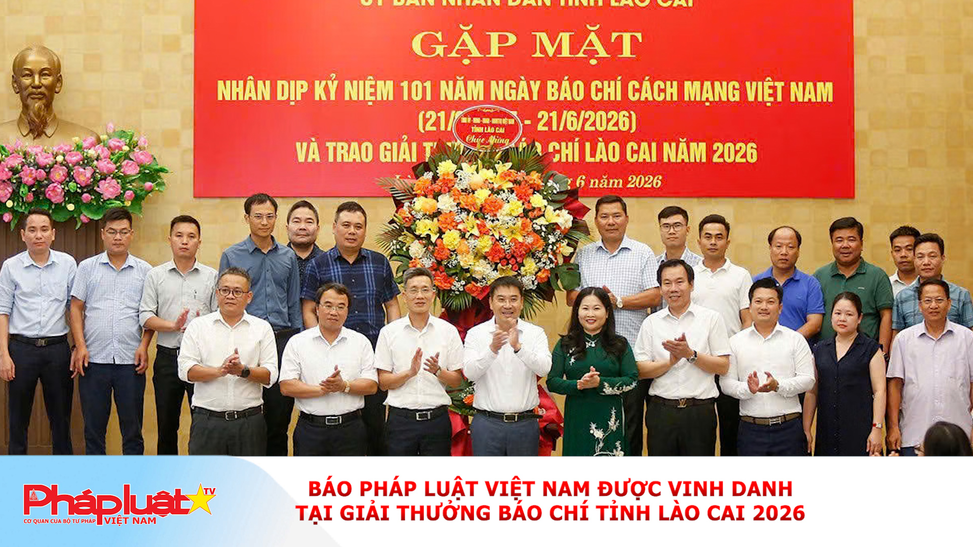 Báo Pháp luật Việt Nam được vinh danh tại Giải thưởng Báo chí tỉnh Lào Cai 2026