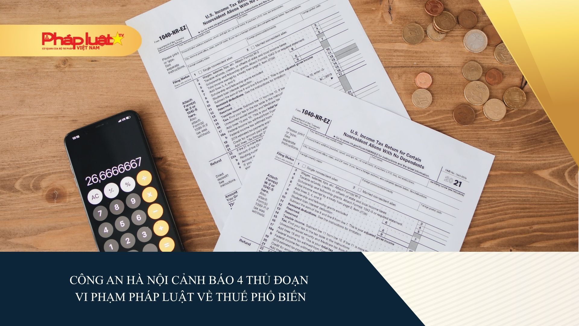 Công an Hà Nội cảnh báo 4 thủ đoạn vi phạm pháp luật về thuế phổ biến