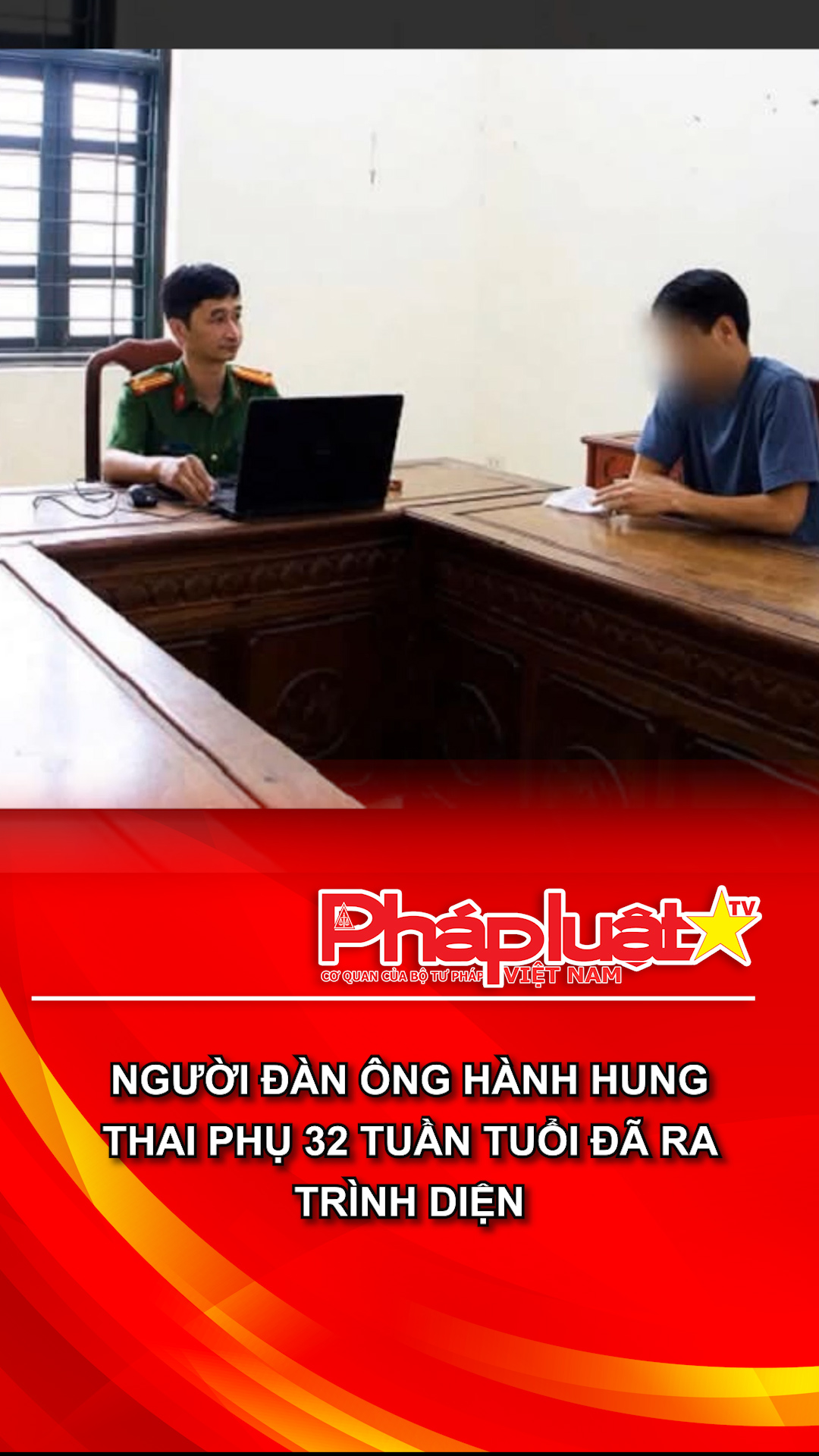 Người đàn ông hành hung thai phụ 32 tuần tuổi đã ra trình diện.
