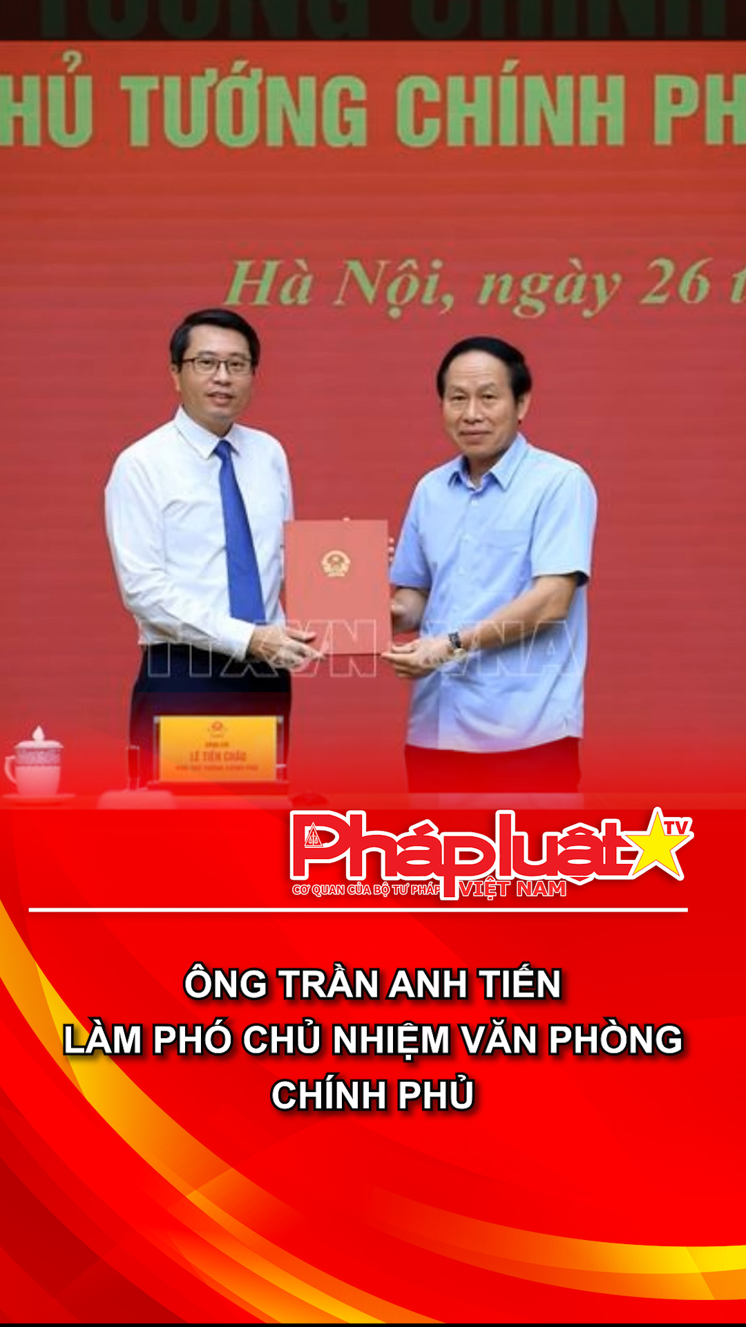 Ông Trần Anh Tiến làm Phó Chủ nhiệm Văn phòng Chính phủ
