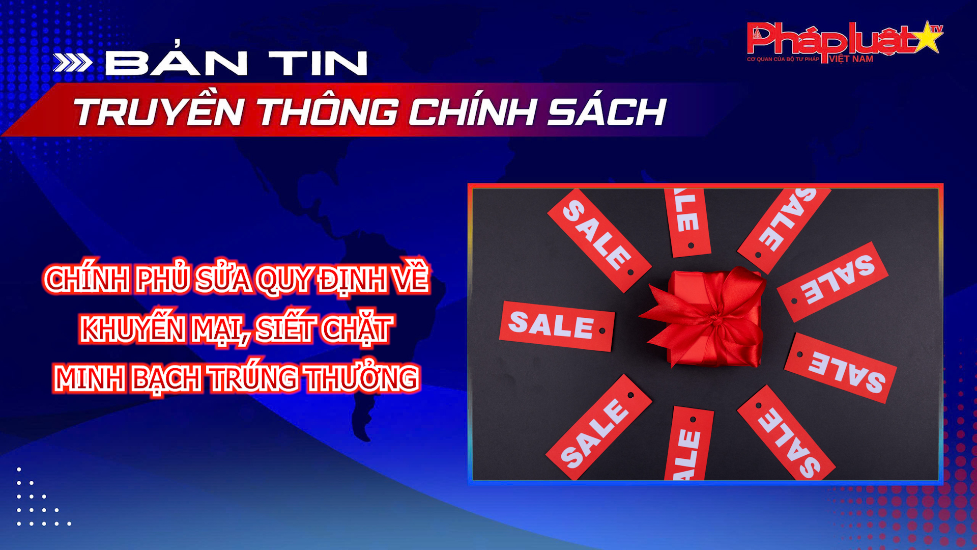 Bản tin Truyền thông chính sách (ngày 28/6/2026): Chính phủ sửa quy định về khuyến mại, siết chặt minh bạch trúng thưởng