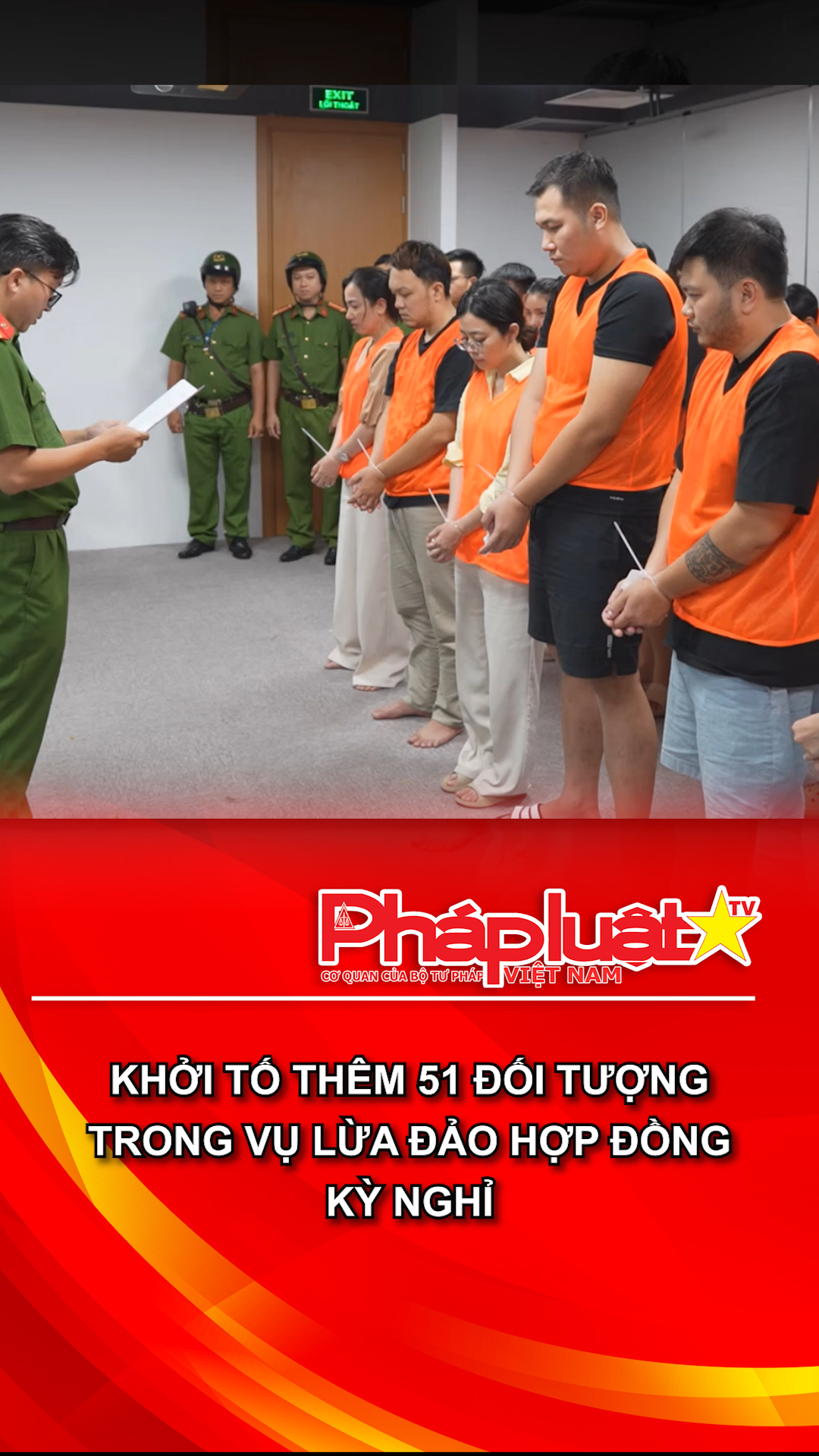 Khởi tố thêm 51 đối tượng trong vụ lừa đảo hợp đồng kỳ nghỉ
