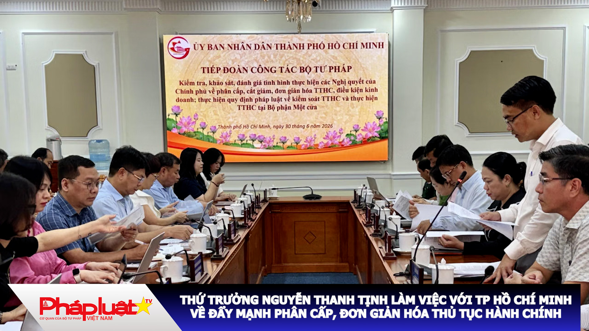 Thứ trưởng Nguyễn Thanh Tịnh làm việc với TP Hồ Chí Minh về đẩy mạnh phân cấp, đơn giản hóa thủ tục hành chính.