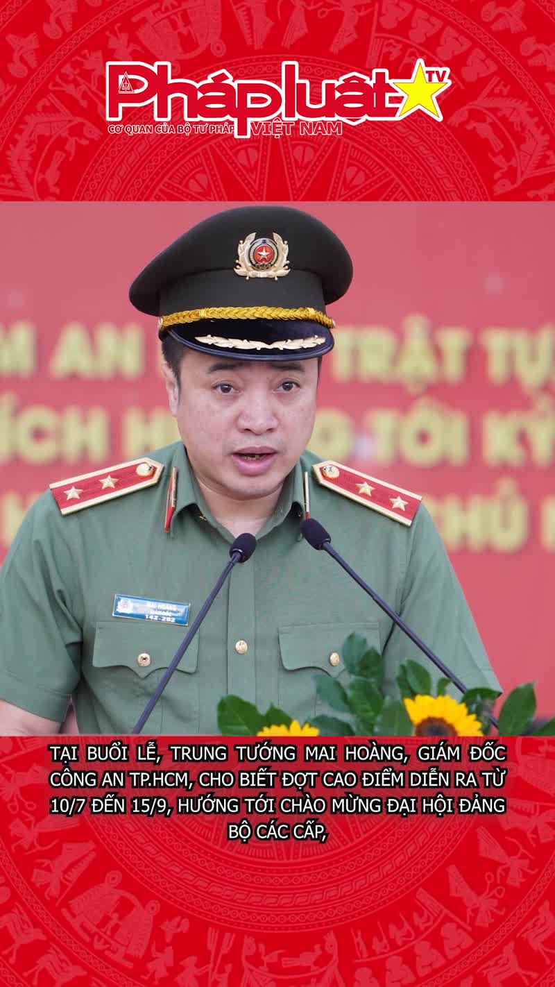 Trung tướng Mai Hoàng phát lệnh ra quân trấn áp tội phạm
